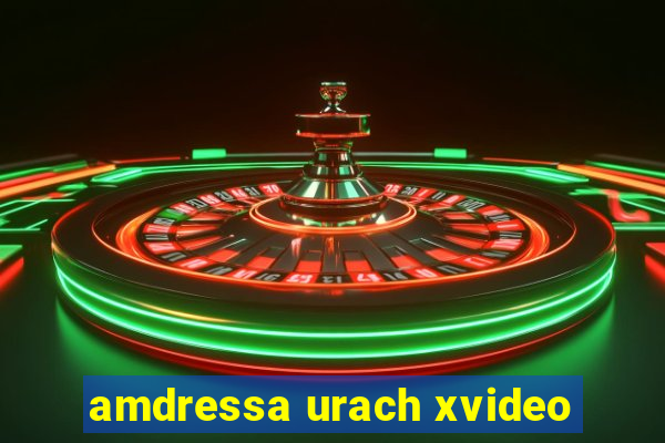 amdressa urach xvideo